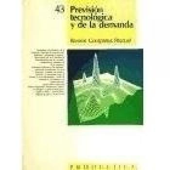 Previsión Tecnológica y de la Demanda. Prodúctica 43