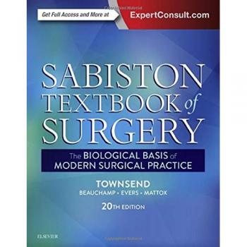 Sabiston Textbook of Surgery: The Biological Basis of Modern Surgical Practice