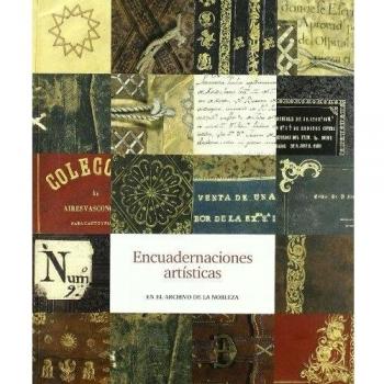Encuadernaciones artísticas en el Archivo de la Nobleza