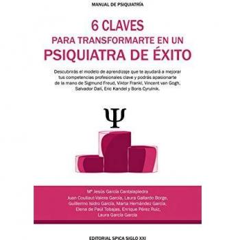 6 Claves para transformarte en un psiquiatra de éxito