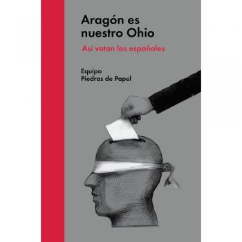 Aragón Es Nuestro Ohio: Así votan los españoles