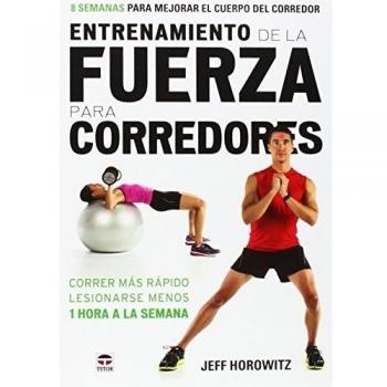 Entrenamiento De La Fuerza Para Corredores