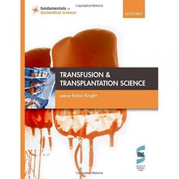 Transfusion and Transplantation Science