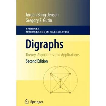 Digraphs: Theory, Algorithms and Applications