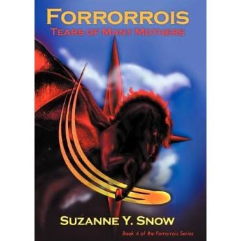 Forrorrois: Lágrimas de Muchas Madres - Libro Cuatro de la Serie Forrorrois (Tapa Dura)