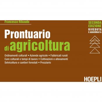 Prontuario Agrícola: Ordenamientos Cultivales, Empresas Agrícolas, Construcciones Rurales, Cuidados Cultivales y Tiempos de Trabajo