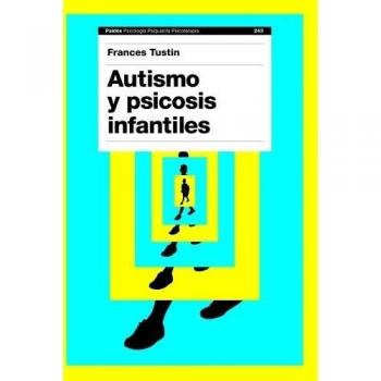 Autismo y psicosis infantiles