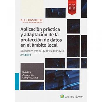 Aplicación práctica y adaptación de la protección de datos en el ámbito local. N