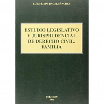 Estudio Legislativo Y Jurisprudencial De Derecho Civil