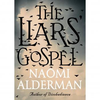 The Liars' Gospel: From the author of The Power, winner of the Baileys Women's Prize for Fiction 2017