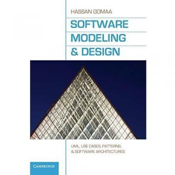 Software Modeling and Design: Comprehensive Guide to Techniques and Applications