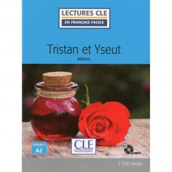 Tristan Et Iseult. Livre Niveau A2