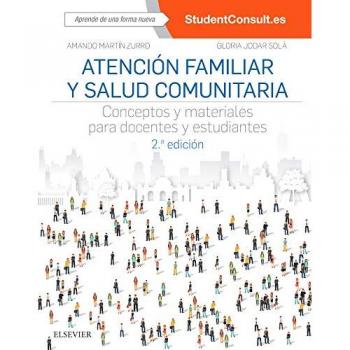 Atención familiar y salud comunitaria - 2ª edición: Conceptos y materiales para docentes y estudiantes