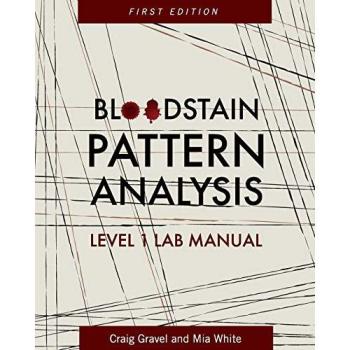 Bloodstain Pattern Analysis Level 1 Laboratory Guide