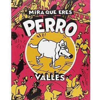 Mira que eres perro