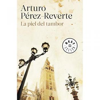 La piel del tambor - Perez Reverte Arturo