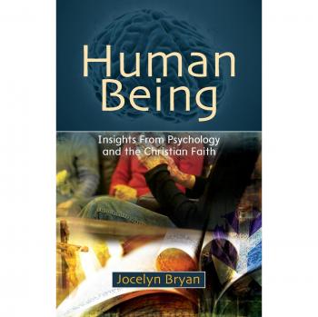 Human Being: Psychological Insights and Christian Faith Perspectives