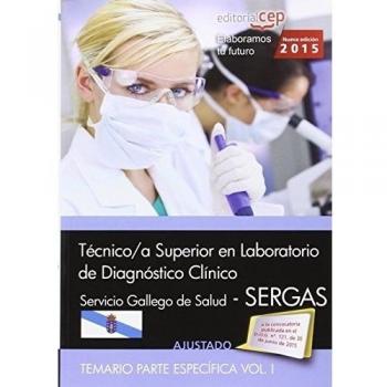 Técnico/a superior en laboratorio de diagnóstico clínico. Servicio gallego de salud