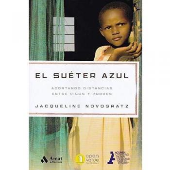 El suéter azul: Acortando distancias entre ricos y pobres