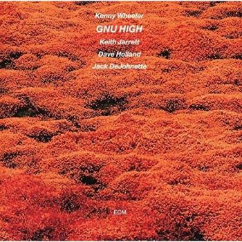 Digipak - Gnu High - Kenny Wheeler