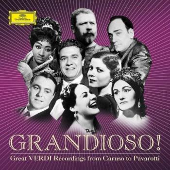 Grandioso! Verdi: Legendary Performances from Caruso to Pavarotti