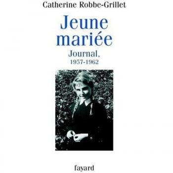Diario de la Joven Novia: 1957-1962 de Catherine Robbe-Grillet