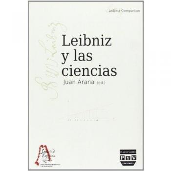 LEIBNIZ Y LAS CIENCIAS - Arana Juan