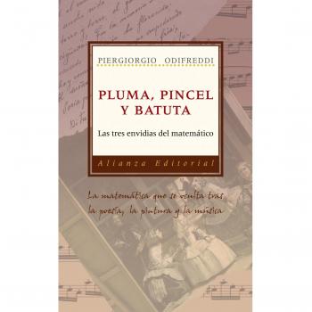 Pluma, pincel y batuta: Las tres envidias del matemático