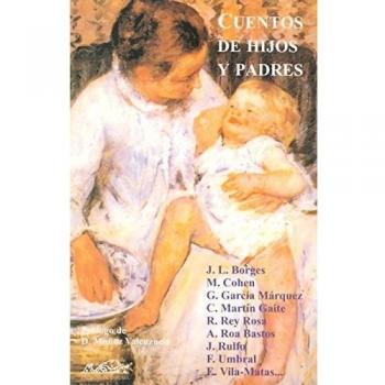 Cuentos de hijos y padres: Estampas de familia