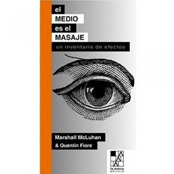 El medio es el masaje: Un inventario de efectos
