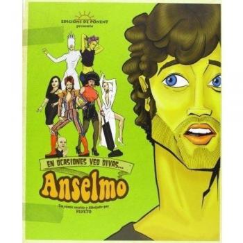 Anselmo. En Ocasiones Veo Divas