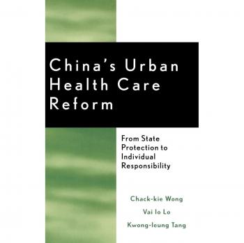 Reforma de Atención Médica Urbana en China: De la Protección Estatal a la Responsabilidad Individual