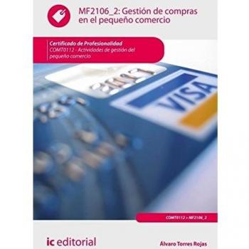 Gestión de compras en el pequeño comercio. comt0112 - actividades de gestión del pequeño comercio