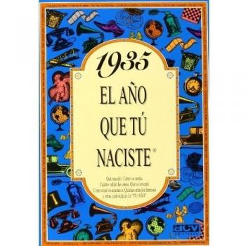 1935 El Año Que Tú Naciste