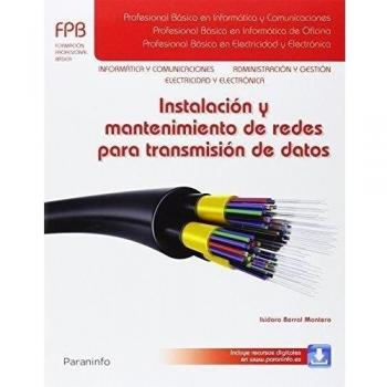 Instalación y mantenimiento de redes para transmisión de datos - BERRAL MONTERO, ISIDORO
