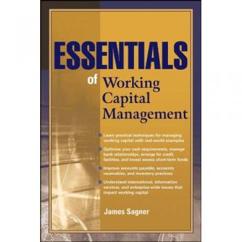 Working Capital Management Essentials - Paperback Edition