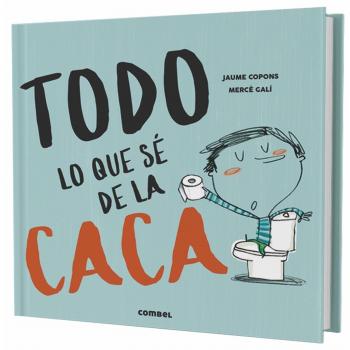 Todo lo que sé de la caca: 1 - COPONS RAMON, JAUME