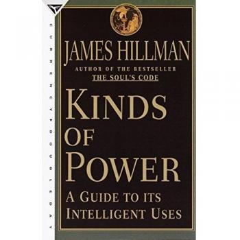 Kinds of Power: A Guide to its Intelligent Uses