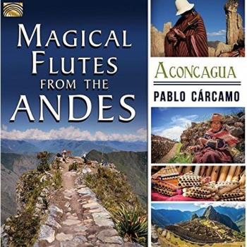 Aconcagua - Magical Flutes from the Andes