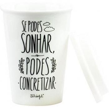 Mr. Wonderful - Taza para llevar con mensaje Se podes sonhar, podes concretizar