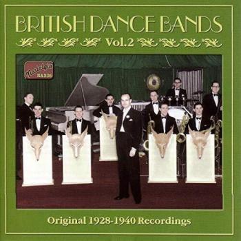 Álbum de CD: Bandas de Danza Británicas Vol. 2 - Grabaciones Originales 1928-1940