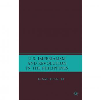 U.S. Imperialism and Revolution in the Philippines