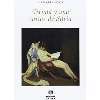 Treinta y Una Cartas De Silvia