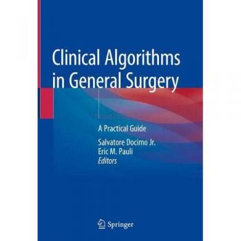 Clinical Algorithms in General Surgery: A Practical Guide