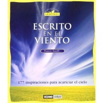 Escrito en el viento: Las voces eternas de la sabiduría del mundo