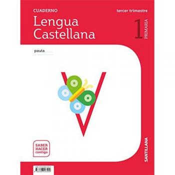 CUADERNO LENGUA PAUTA 1 PRIMARIA 3 TRIM SABER HACER CONTIGO: Cuaderno Lengua Castellana 1-3 Prim Tercer Trimestre saber hacer - 9788468043494