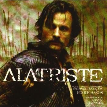 Alatriste B.S.O. - José Antonio Rodríguez Felipe Sánchez Helen Quiroga