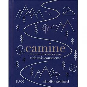 Camine: El sendero hacia una vida más consciente