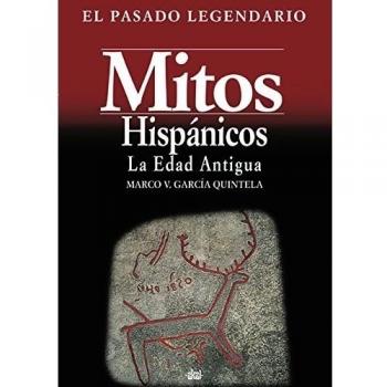 Mitos hispánicos: 9 - García Quintela, Marco