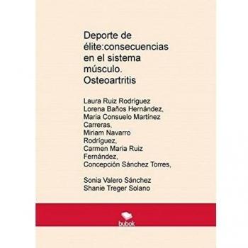 Deporte de élite:consecuencias en el sistema músculo. Osteoartritis